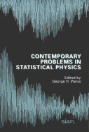 Contemporary Problems in Statistical Physics