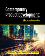 Contemporary Product Development: A Focus on Innovation