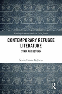 Contemporary Refugee Literature: Syria and Beyond
