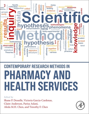 Contemporary Research Methods in Pharmacy and Health Services - Desselle, Shane P (Editor), and Cardenas, Victoria Garcia (Editor), and Anderson, Claire (Editor)