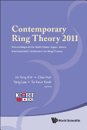 Contemporary Ring Theory 2011 - Proceedings of the Sixth China-Japan-Korea International Conference on Ring Theory