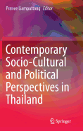 Contemporary Socio-Cultural and Political Perspectives in Thailand