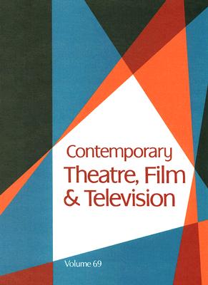 Contemporary Theatre, Film and Television - Riggs, Thomas (Editor)