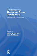 Contemporary Theories of Career Development: International Perspectives