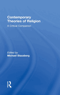 Contemporary Theories of Religion: A Critical Companion