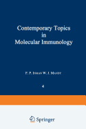 Contemporary Topics in Molecular Immunology: Volume 4