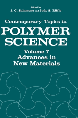Contemporary Topics in Polymer Science - Salamone, Joseph C, and Riffle, Judy S, and American Chemical Society