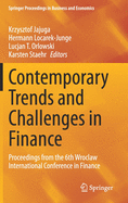 Contemporary Trends and Challenges in Finance: Proceedings from the 6th Wroclaw International Conference in Finance