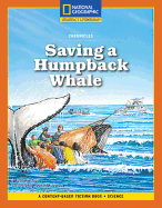 Content-Based Chapter Books Fiction (Science: Chronicles): Saving a Humpback Whale - Kops, Deborah