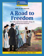 Content-Based Chapter Books Fiction (Social Studies: Stand Up and Speak Out): A Road to Freedom