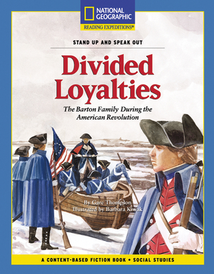 Content-Based Chapter Books Fiction (Social Studies: Stand Up and Speak Out): Divided Loyalties - National Geographic Learning