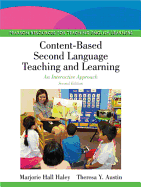 Content-Based Second Language Teaching and Learning: An Interactive Approach