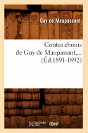 Contes Choisis de Guy de Maupassant (Ed.1891-1892)