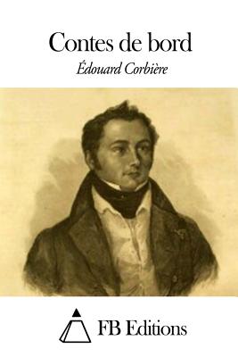 Contes de bord - Fb Editions (Editor), and Corbiere, Edouard