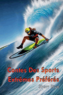 Contes Des Sports Extrmes Prfrs