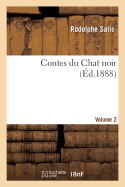 Contes Du Chat Noir; Volume 2