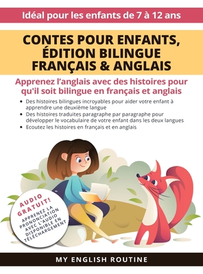 Contes pour enfants, ?dition bilingue Fran?ais & Anglais: Apprenez l'anglais avec des histoires pour qu'il soit bilingue en fran?ais et anglais + Audio Disponible en t?l?chargement. Id?al pour les enfants de 7 ? 12 ans. - Bibard, Frederic, and My English Routine, and Jenkins, Laurence (Illustrator)