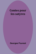 Contes pour les satyres