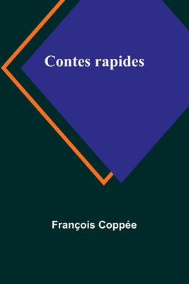 Contes rapides - Coppe, Franois