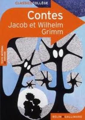 Contes - Grimm, Jacob, and Grimm, Wilhelm