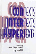 Contexts, Intertexts, and Hypertexts - DeWitt, Scott Lloyd