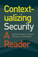 Contextualizing Security: A Reader