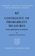 Contiguity of Probability Measures: Some Applications in Statistics