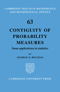 Contiguity of Probability Measures: Some Applications in Statistics