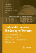 Continental Evolution: The Geology of Morocco: Structure, Stratigraphy, and Tectonics of the Africa-Atlantic-Mediterranean Triple Junction