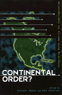 Continental Order?: Integrating North America for Cybercapitalism
