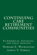 Continuing Care Retirement Communities: An Empirical, Financial, and Legal Analysis