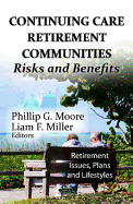 Continuing Care Retirement Communities: Risks & Benefits