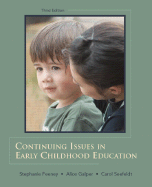 Continuing Issues in Early Childhood Education