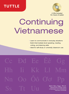 Continuing Vietnamese: (Audio Recordings Included)