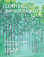 Continuous Improvement: Handbook of Process Improvement