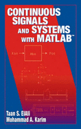 Continuous Signals and Systems with MATLAB