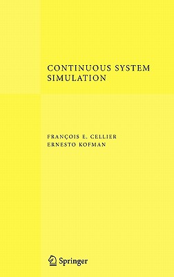 Continuous System Simulation - Cellier, Franois E, and Kofman, Ernesto