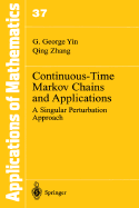 Continuous-Time Markov Chains and Applications: A Singular Perturbation Approach
