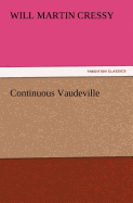 Continuous Vaudeville