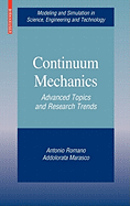 Continuum Mechanics: Advanced Topics and Research Trends