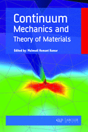 Continuum Mechanics and Theory of Materials