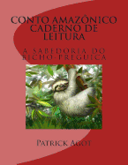 Conto Amazonico Caderno de Leitura: A Sabedoria Do Bicho- Preguica