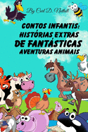 Contos Infantis: Hist?rias Extras de Fantsticas Aventuras Animais