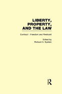 Contract - Freedom and Restraint: Liberty, Property, and the Law