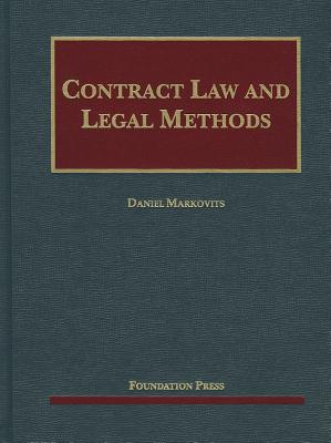Contract Law and Legal Methods - Markovits, Daniel