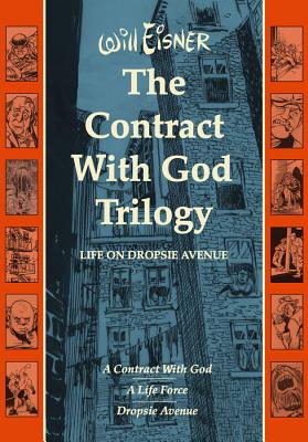 Contract with God Trilogy: Life on Dropsie Avenue - Eisner, Will