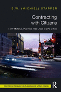 Contracting with Citizens: How Morals, Politics, and Laws Shape Cities