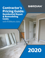 Contractor's Pricing Guide: Residential Repair & Remodeling Costs with Rsmeans Data: 60340