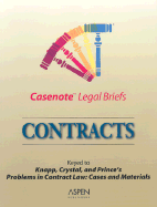 Contracts: Keyed to Knapp, Crystal, and Prince's Problems in Contract Law: Cases and Materials - Aspen Publishers (Creator)