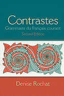 Contrastes: Grammaire Du Franais Courant